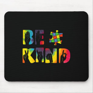 Sei nett Handzeichensprache Rätsel Autismus-Bewuss Mousepad