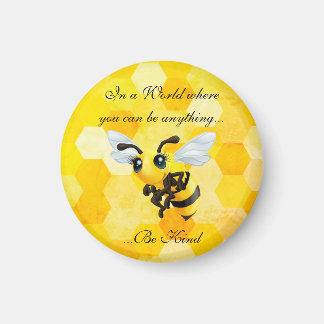 "Sei nett" Honey Bee Magnet