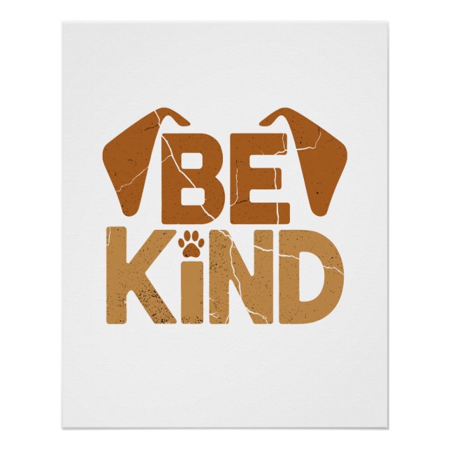 Sei nett - Hunde-Liebhaber Poster (Vorderseite)