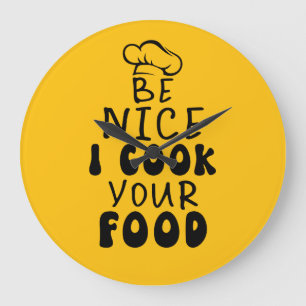Sei nett, ich koche dein Essen Große Wanduhr