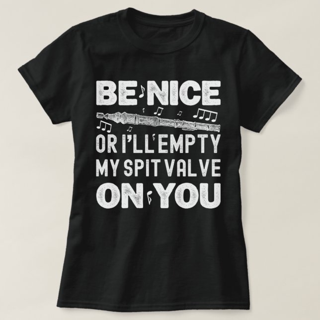 Sei nett, ich leere meinen Spit Valve Flageolet Pl T-Shirt (Design vorne)