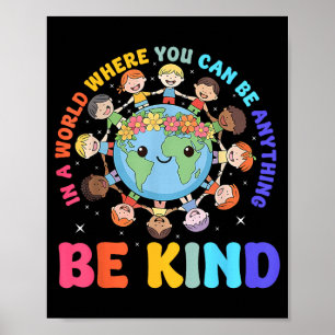 Sei nett in einer Welt Kinder Erde Welt Tag der Fr Poster