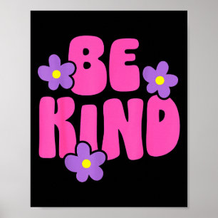 Sei nett inspirierende Welt Kindness-Tag Mädchen K Poster