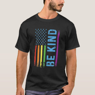 Sei nett LGBT LGBTQ Gay Pride Regenbogen-Amerikani T-Shirt