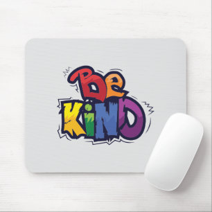 Sei nett LGBTQ Regenbogen Monat Mousepad