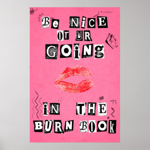 Sei nett oder du gehst im Burn Book Poster