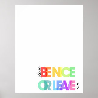 Sei nett oder Verlassen Poster