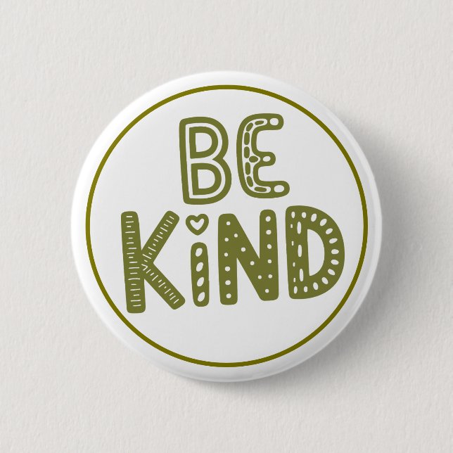Sei nett, positive Freundlichkeitserinnerung Button (Vorderseite)