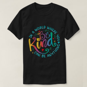 Sei nett Regenbogen-Blumen-Gütigkeits-Zitat-Shirt T-Shirt