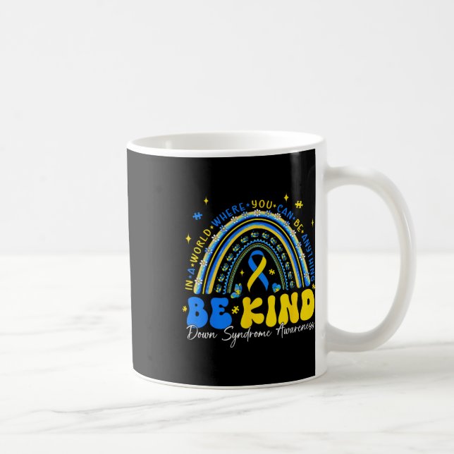 Sei nett Regenbogen Down-Syndrom-Bewusstsein Lehre Kaffeetasse (Rechts)