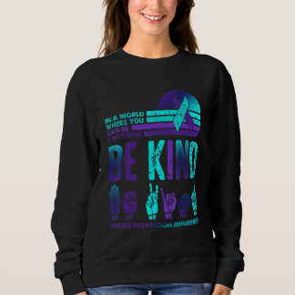 Sei nett Retro-Vintage-Bewusstseinsbildung für Sui Sweatshirt