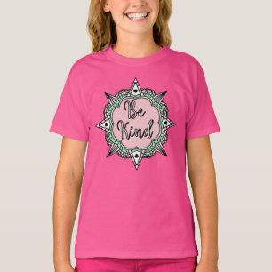 Sei nett Rosa und grüne Mandala T-Shirt