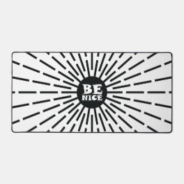 Sei nett schreibtischunterlage