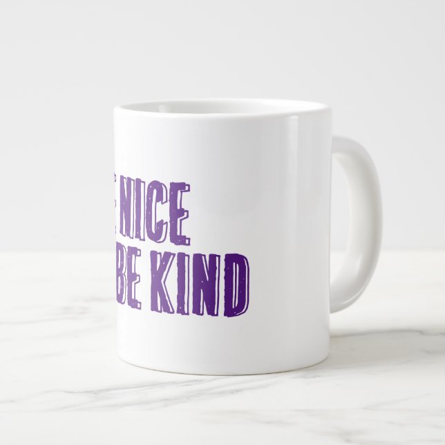 Sei nett, sei eine nette Tasse (Vorderseite Rechts)