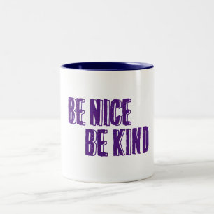 Sei nett, sei nette Tasse