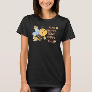 Sei nett sei tapfer sei wahr glücklich sei du Bien T-Shirt