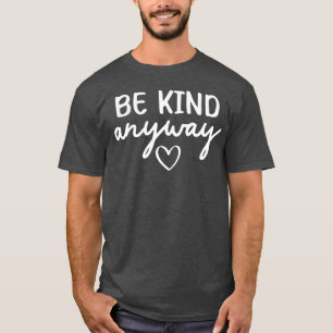 Sei nett sowieso Zitat Junge T-Shirt