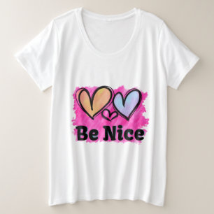 Sei nett Wasserfarben-Herzen Große Größe T-Shirt