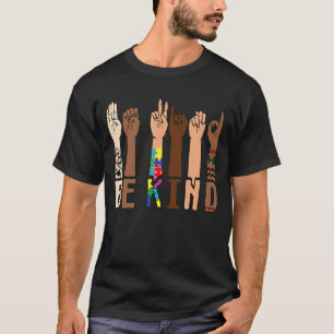 Sei nett Zeichen Sprache Hand Sprechende Lehrer Au T-Shirt