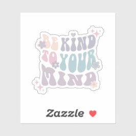 Sei nett zu deinem Geist | Hippie Französisch Grau Aufkleber