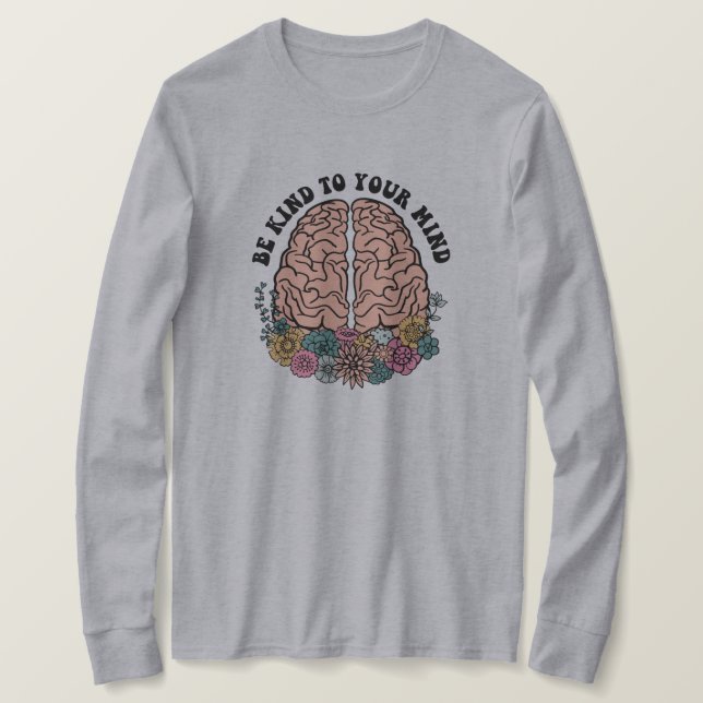 Sei nett zu deinem Geist T-Shirt (Design vorne)