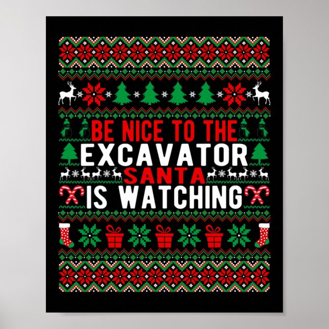 Sei nett zu dem Bagger, den der Weihnachtsmann sie Poster (Vorne)