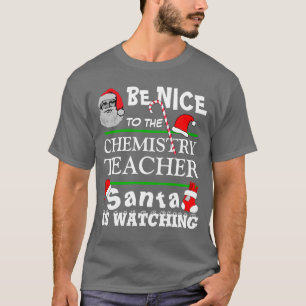 Sei nett zu dem Chemielehrer Black T - Shirt