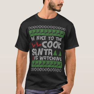 Sei nett zu dem Cook, den der Weihnachtsmann beim T-Shirt