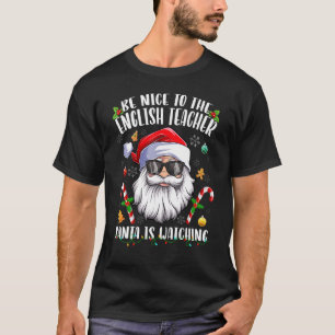 Sei nett zu dem Englischlehrer, den der Weihnachts T-Shirt