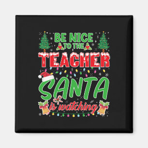 Sei nett zu dem Lehrer, den der Weihnachtsmann in Magnet