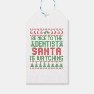 Sei nett zu dem Zahnarzt, den der Weihnachtsmann s Geschenkanhänger