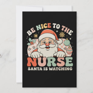 Sei nett zu den Krankenschwestern, die Weihnachten