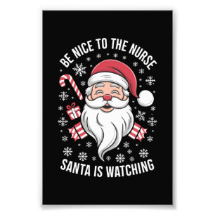 Sei nett zu den Krankenschwestern, die Weihnachten Fotodruck