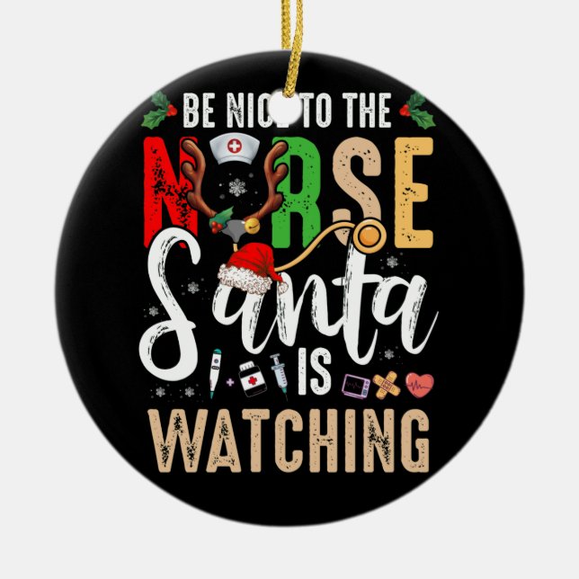 Sei nett zu den Krankenschwestern, die Weihnachten Keramik Ornament (Vorne)