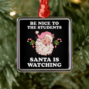 Sei nett zu den Schülern, die der Weihnachtsmann d Ornament Aus Metall