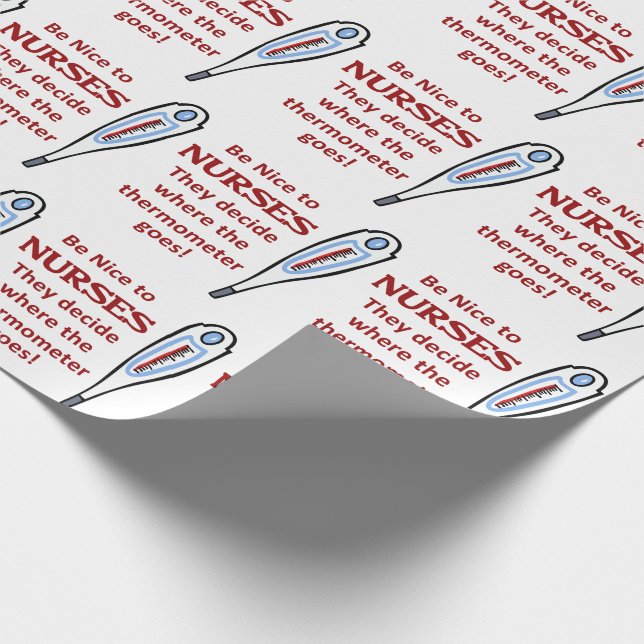 Sei nett zu Krankenpflegern Geschenkpapier (Ecke)