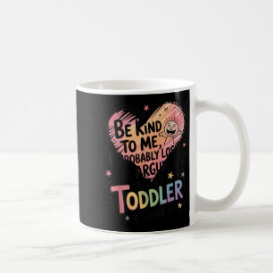 Sei nett zu mir, ich habe wahrscheinlich ein Argum Kaffeetasse
