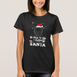 Sei nett zu mir, ich kenne Santa Chow Chow Hund We T-Shirt