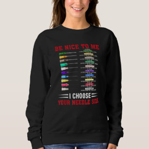 Sei nett zu mir, ich wähle die Nadelgröße für Männ Sweatshirt