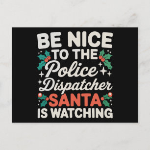 Sei nett zu Polizeileitstellen Santa beobachtet Feiertagspostkarte
