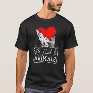 Sei nett zu Tieren Katze Kätzchen Frauen Haustier T-Shirt