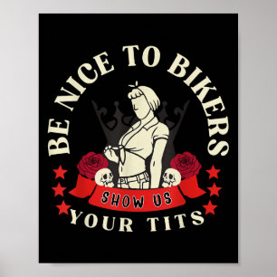 Sei nett zum Biker und zeig uns dein tolles Sprich Poster