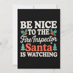Sei nett zum Brandschutzinspektor, der Weihnachtsm Einladung
