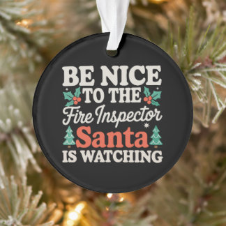 Sei nett zum Brandschutzinspektor, der Weihnachtsm Ornament