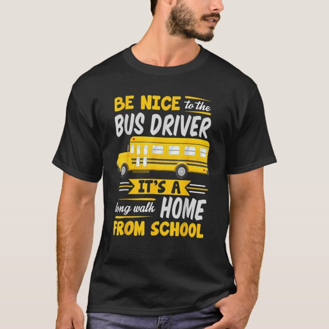 Sei nett zum Busfahrer Busma T-Shirt (Vorderseite)