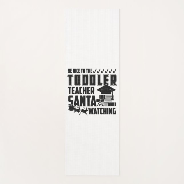 Sei nett zum Kleinkind-Teacher-Hemd Yogamatte (Vorderseite)