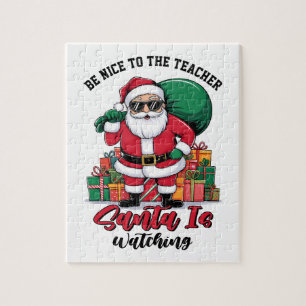 Sei nett zum Lehrer, der Weihnachtsmann beobachtet Puzzle