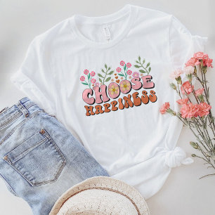 Sei nettes Shirt, wähle Glück. T-Shirt