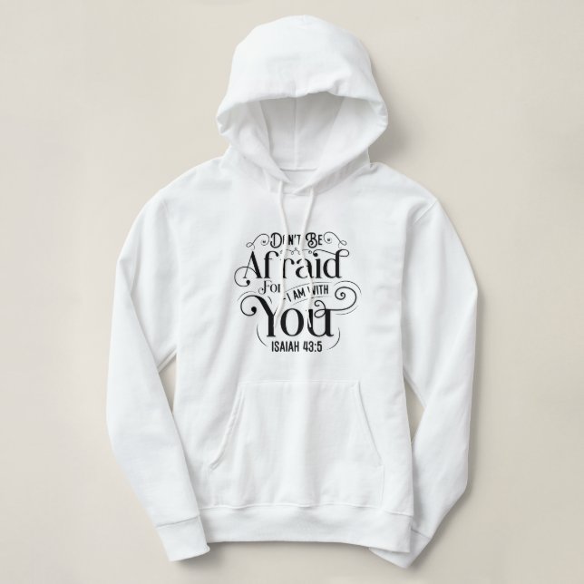 Sei nicht ängstlich hoodie (Design vorne)