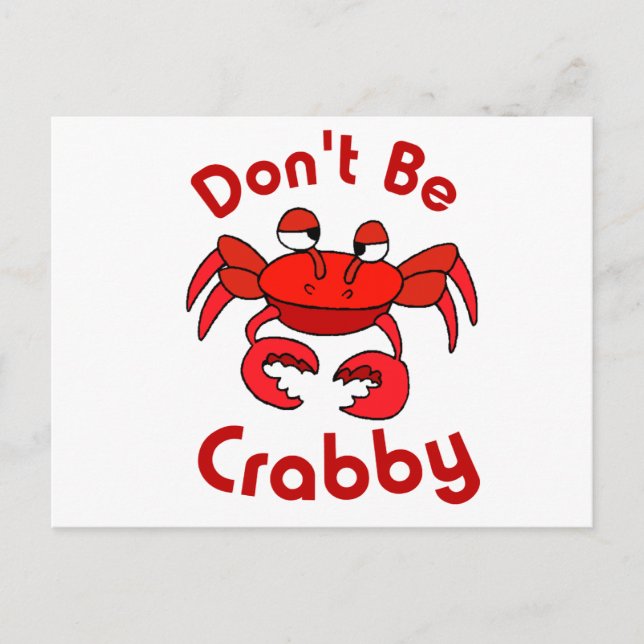 Sei nicht Crabby Postkarte (Vorderseite)